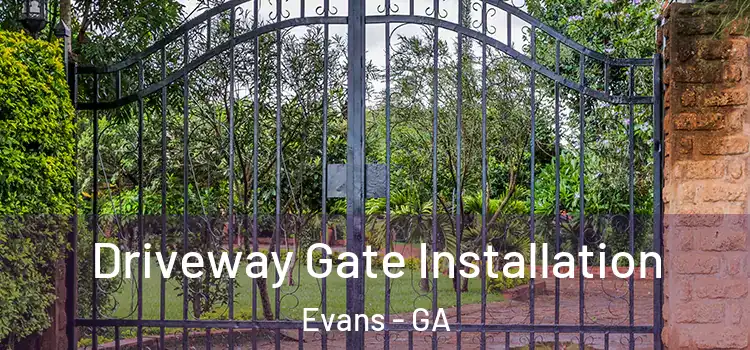  Driveway Gate Installation Evans - GA