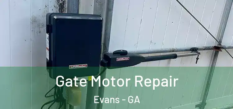 Gate Motor Repair Evans - GA