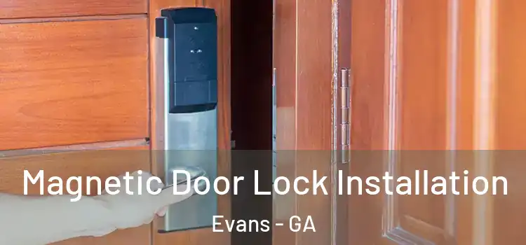  Magnetic Door Lock Installation Evans - GA