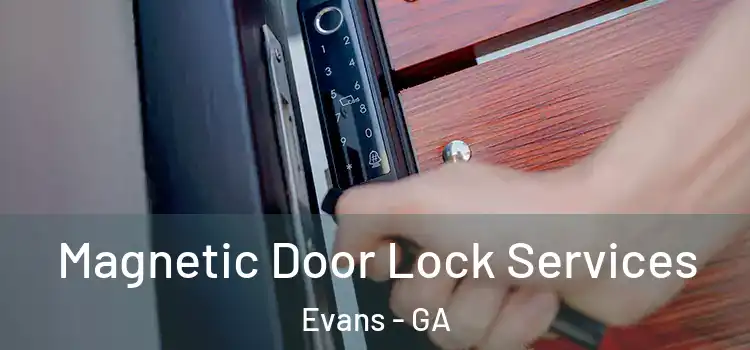  Magnetic Door Lock Services Evans - GA
