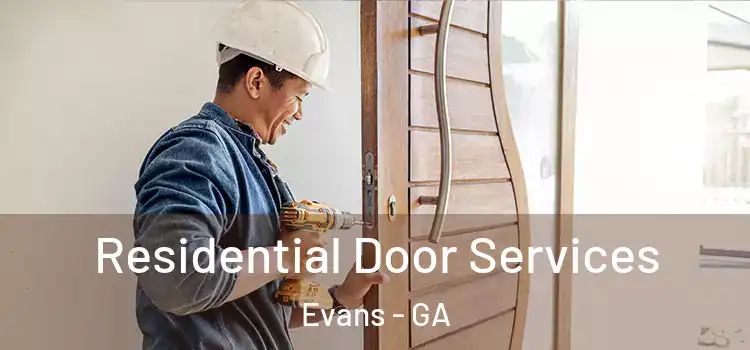  Residential Door Services Evans - GA