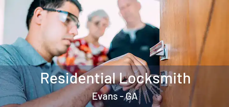 Residential Locksmith Evans - GA